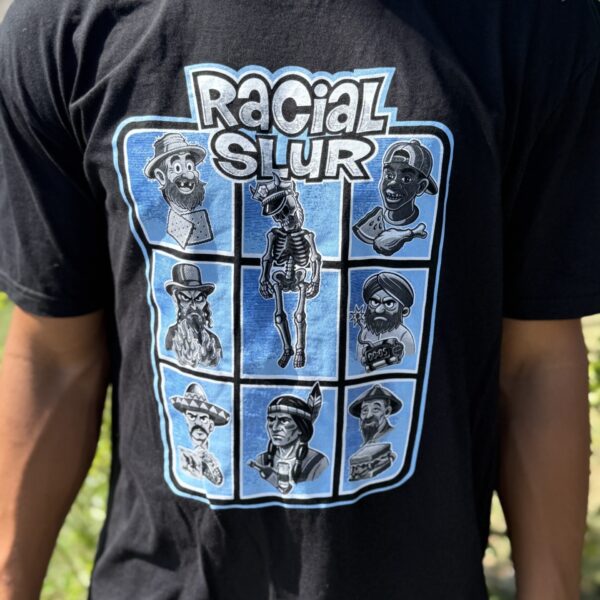 All inclusive slur shirt